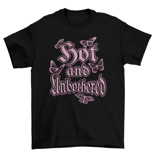 Hot and unbothered y2k t-shirt