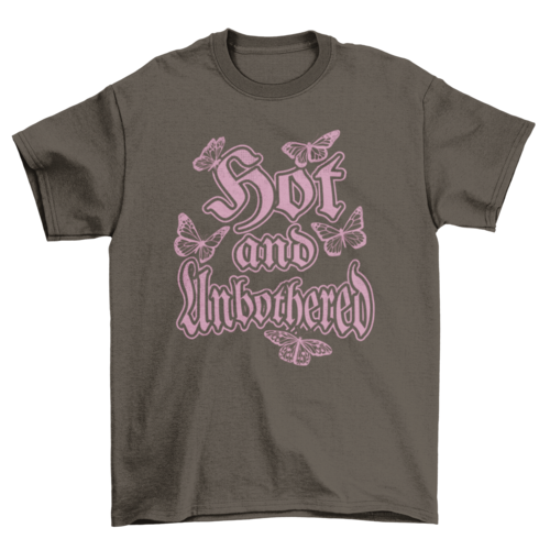 Hot and unbothered y2k t-shirt