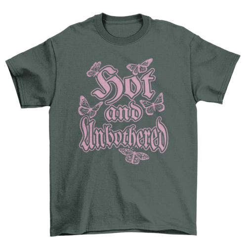 Hot and unbothered y2k t-shirt