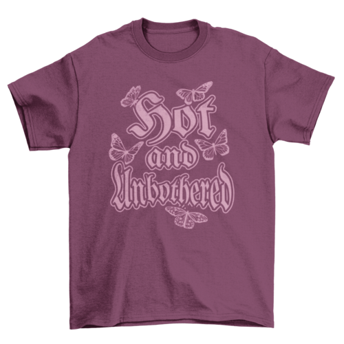 Hot and unbothered y2k t-shirt